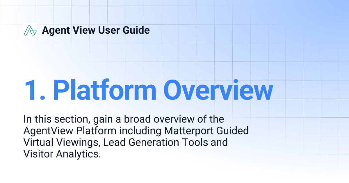 1. Platform Overview | Agent View User Guide